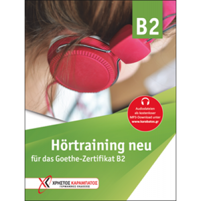 Hörtraining B2 neu für das Goethe-Zertifikat B2