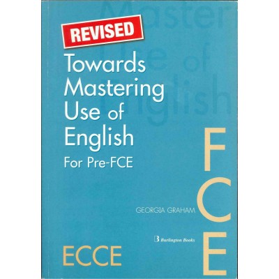 TOWARDS MASTERING USE OF ENGLISH REVISED