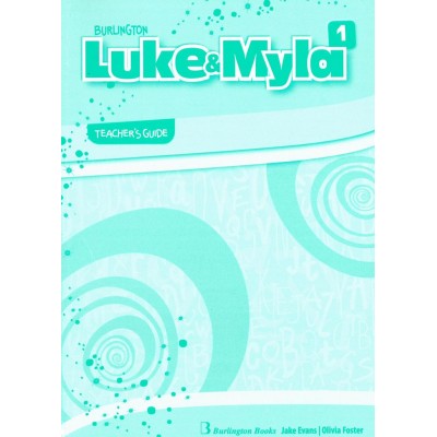 LUKE & MYLA 1 TEACHER'S GUIDE