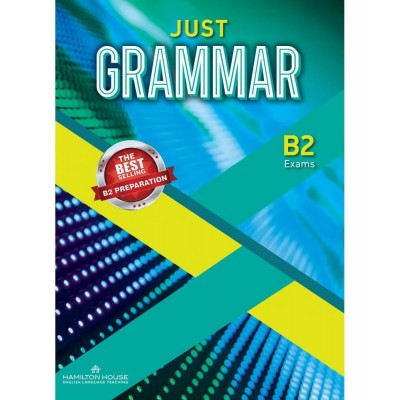 JUST GRAMMAR B2 INTERNATIONAL STUDENT'S BOOK