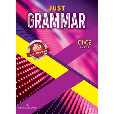 JUST GRAMMAR C1/C2 INTERNATIONAL STUDENT'S BOOK WITH ANSWER KEY