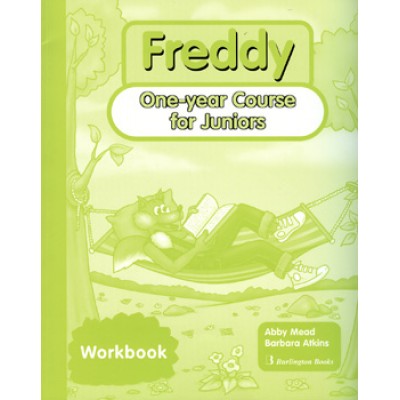 FREDDY - ONE YEAR COURSE FOR JUNIORS- WORKBOOK 