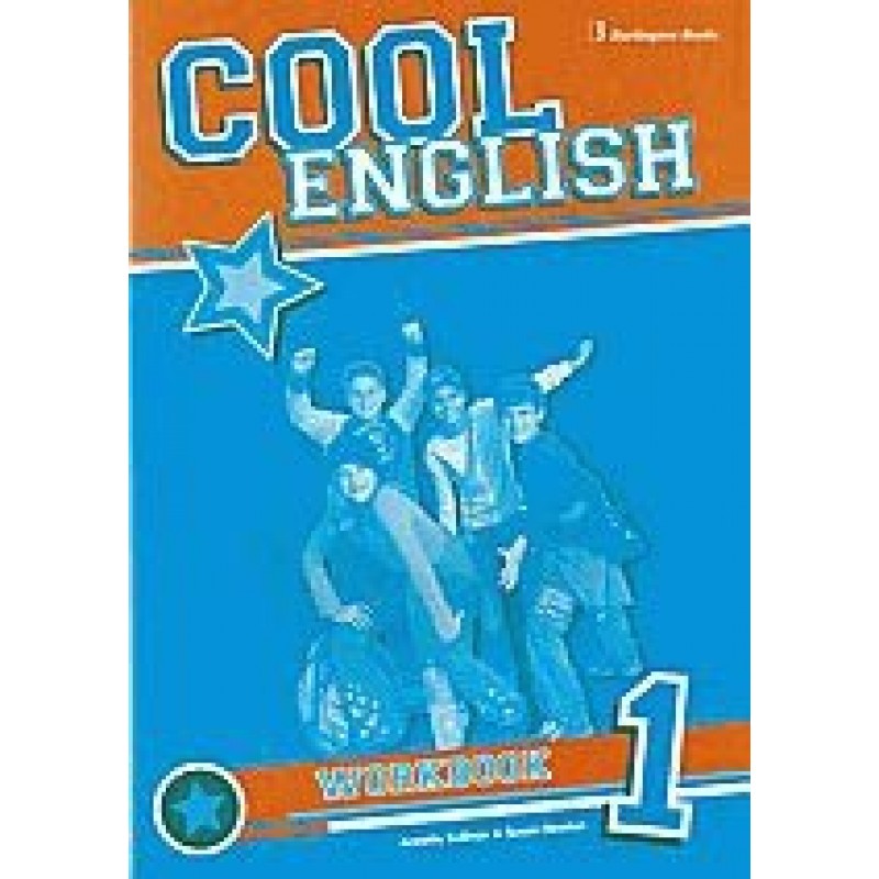 COOL ENGLISH 1 - WORKBOOK ΑΓΓΛΙΚΑ Βιβλιοπωλειο Ζωγραφου - Βιβλιοπωλείο Προγουλάκης